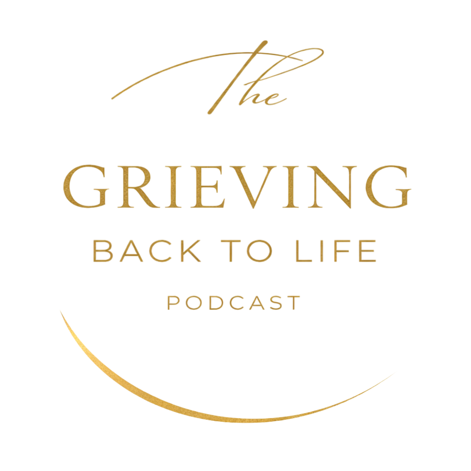The Grieving Back to Life Podcast